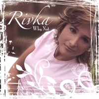 Rivka: Why Not album cover
